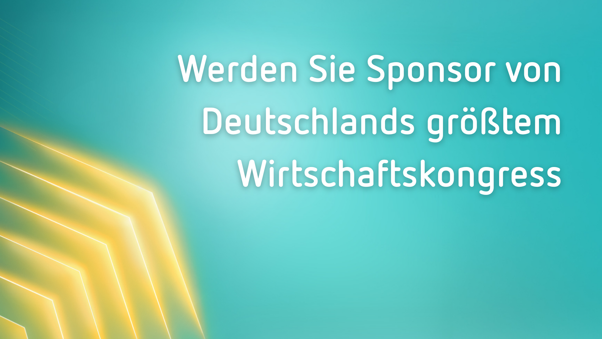Werden Sie Sponsor von Deutschlands größtem Wirtschaftskongress